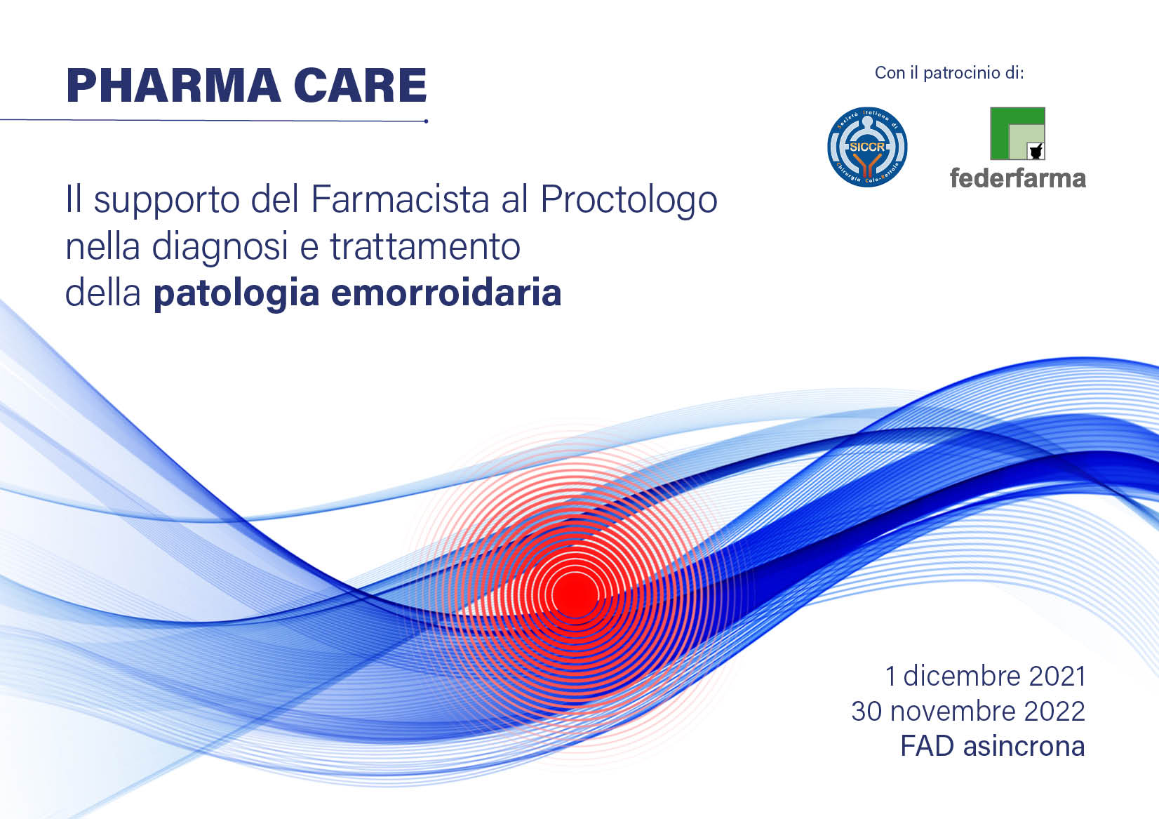 PHARMA CARE - Il supporto del farmacista al proctologo nella diagnosi e trattamento della patologia emorroidaria