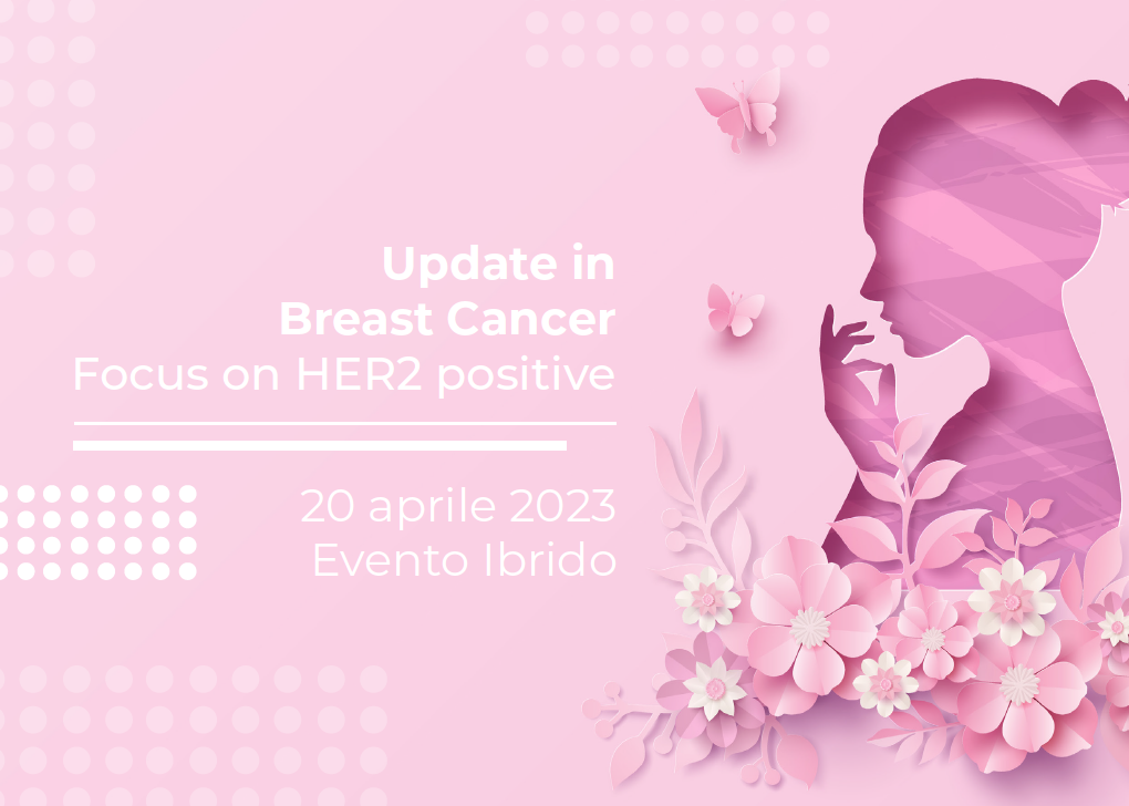 Update in Breast Cancer – Focus on HER2 positive
